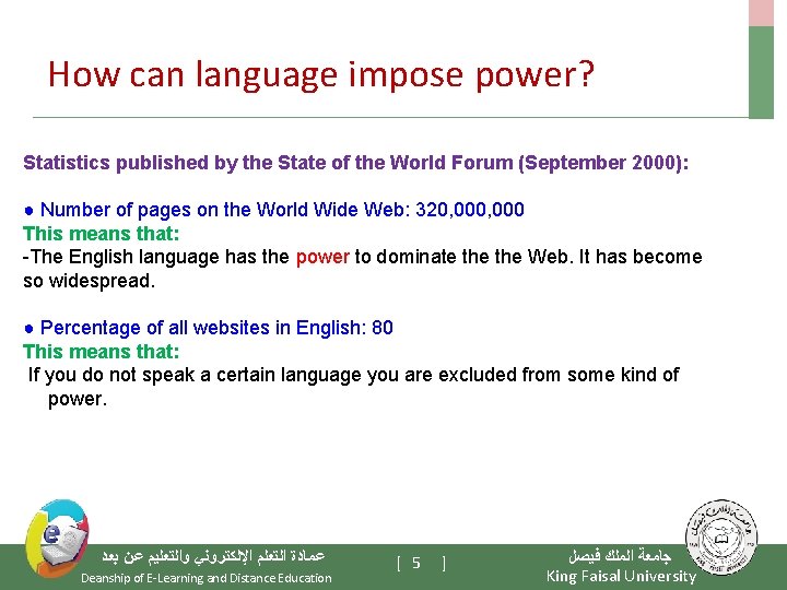 How can language impose power? Statistics published by the State of the World Forum