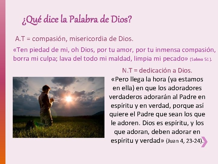 ¿Qué dice la Palabra de Dios? A. T = compasión, misericordia de Dios. «Ten ¿Qué dice la Palabra de Dios? A. T = compasión, misericordia de Dios. «Ten