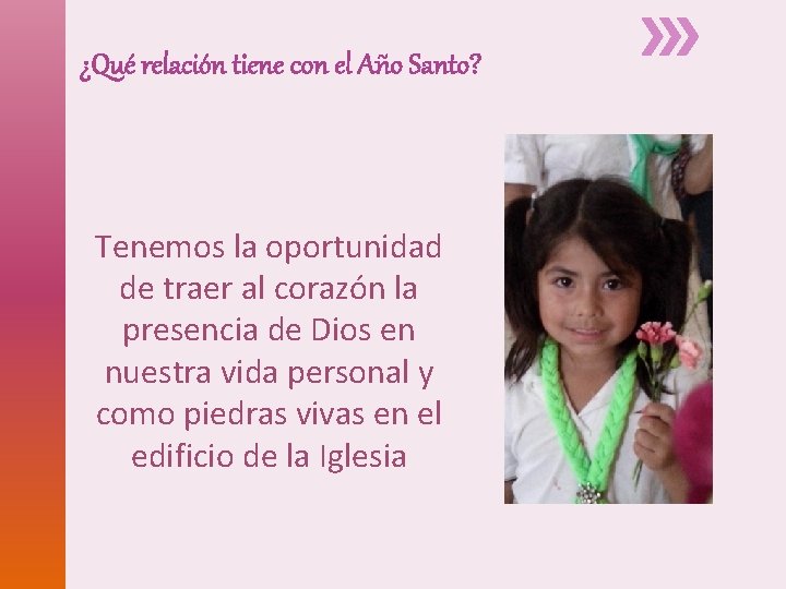¿Qué relación tiene con el Año Santo? Tenemos la oportunidad de traer al corazón ¿Qué relación tiene con el Año Santo? Tenemos la oportunidad de traer al corazón