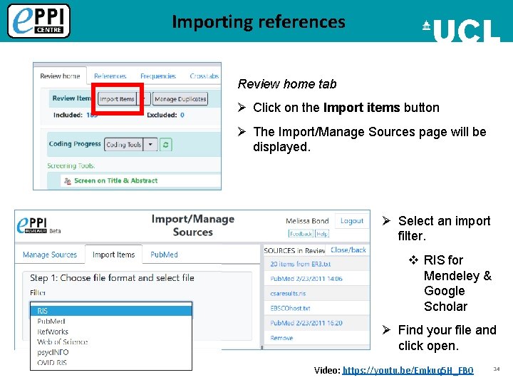 Importing references Review home tab Ø Click on the Import items button Ø The