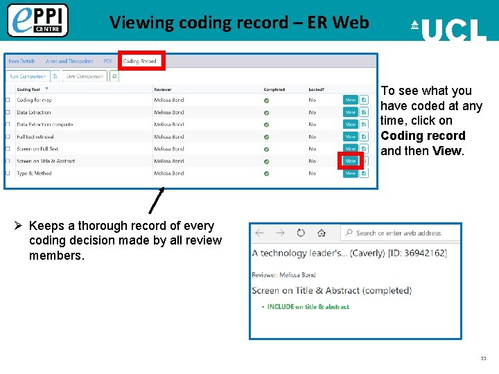 Viewing coding record – ER Web To see what you have coded at any