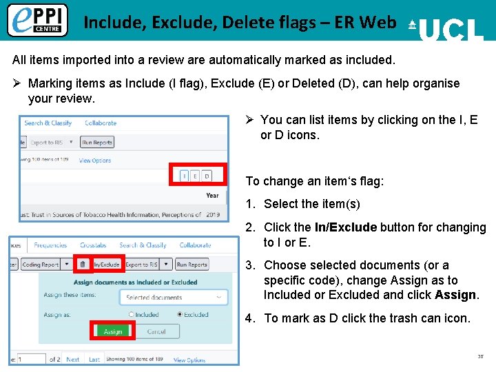 Include, Exclude, Delete flags – ER Web All items imported into a review are