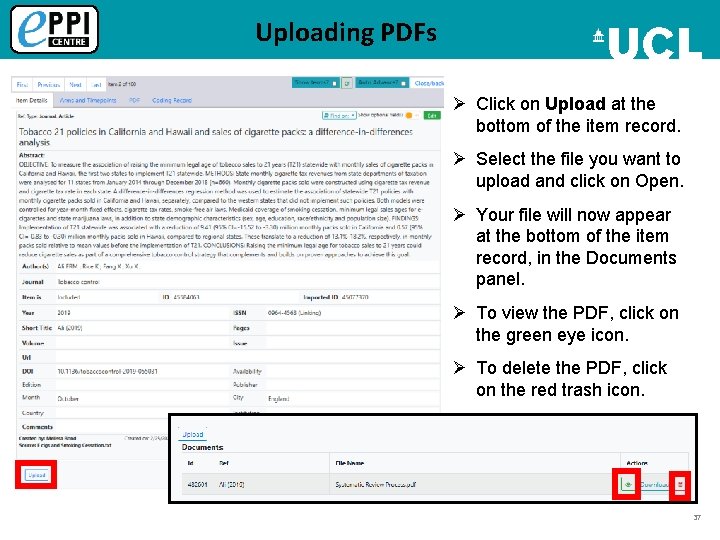 Uploading PDFs Ø Click on Upload at the bottom of the item record. Ø