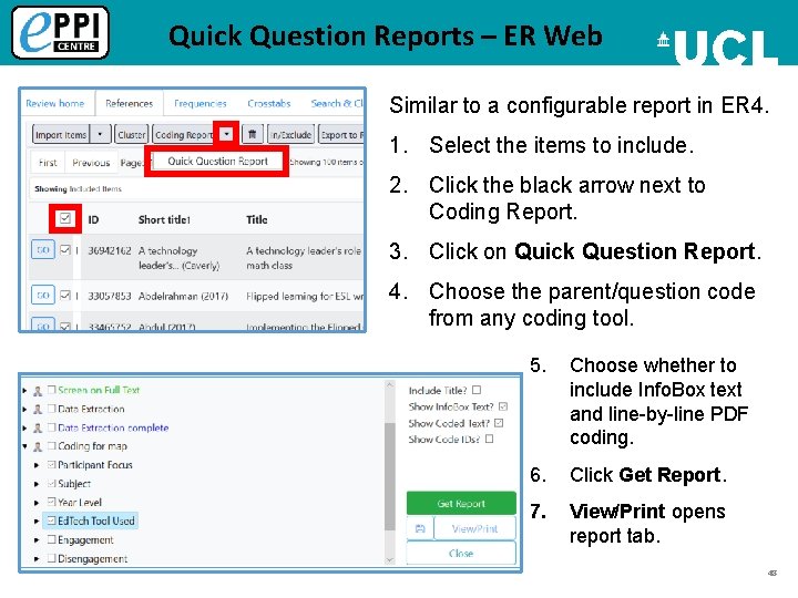 Quick Question Reports – ER Web Similar to a configurable report in ER 4.