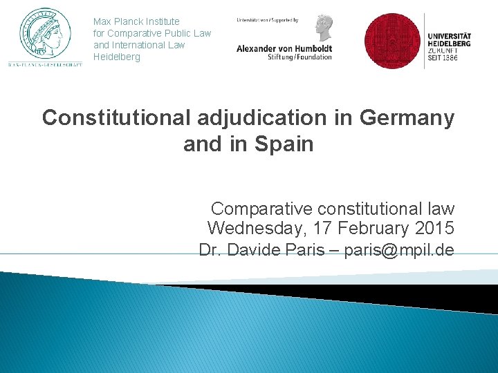 Max Planck Institute for Comparative Public Law and International Law Heidelberg Constitutional adjudication in