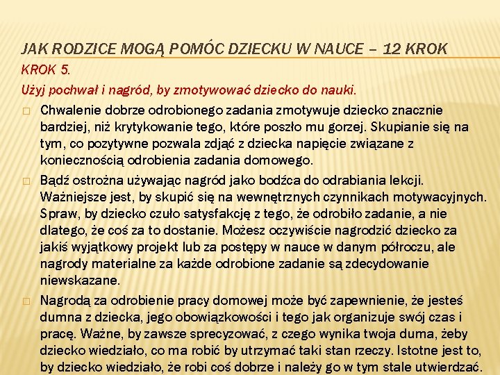 JAK RODZICE MOGĄ POMÓC DZIECKU W NAUCE – 12 KROK 5. Użyj pochwał i