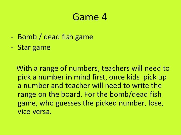 Game 4 - Bomb / dead fish game - Star game With a range
