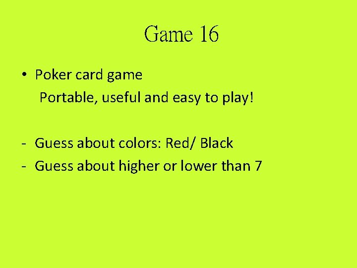 Game 16 • Poker card game Portable, useful and easy to play! - Guess