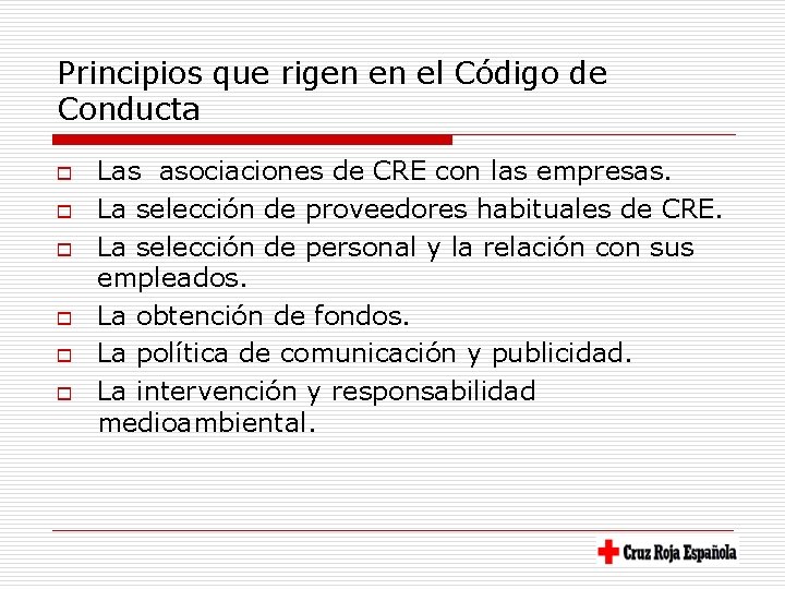 El Cdigo de Conducta de Cruz Roja Espaola