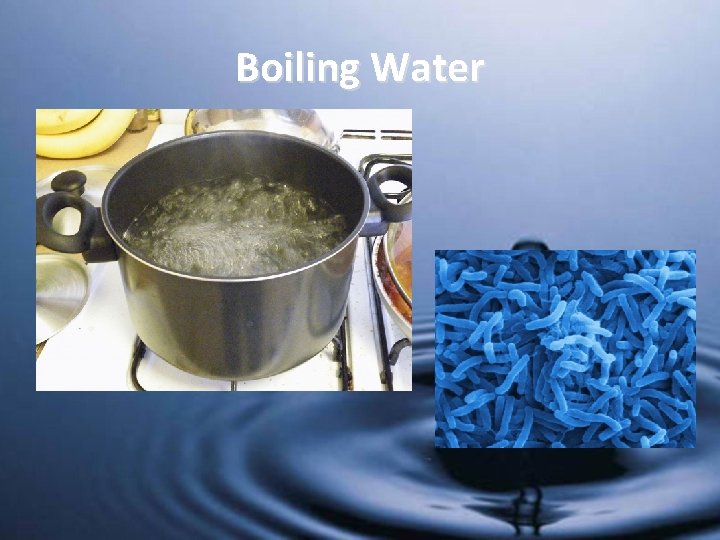 Boiling Water 