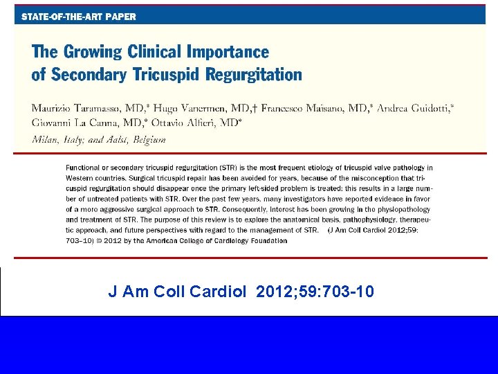 J Am Coll Cardiol 2012; 59: 703 -10 J Am Coll Cardiol 2012; 59: 703 -10