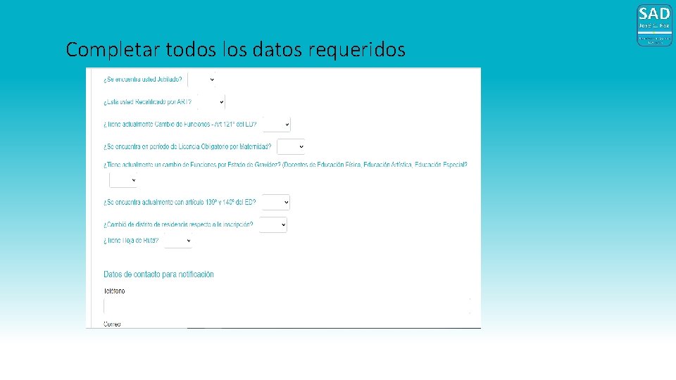 Completar todos los datos requeridos 