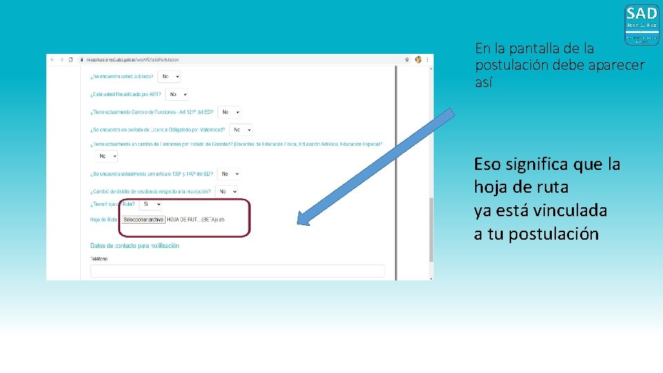 En la pantalla de la postulación debe aparecer así Eso significa que la hoja