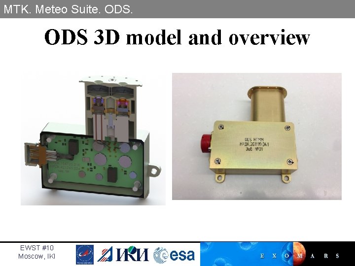 MTK. Meteo Suite. ODS 3 D model and overview EWST #10 Moscow, IKI 