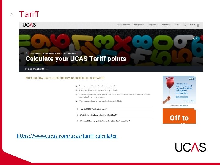 Tariff https: //www. ucas. com/ucas/tariff-calculator 