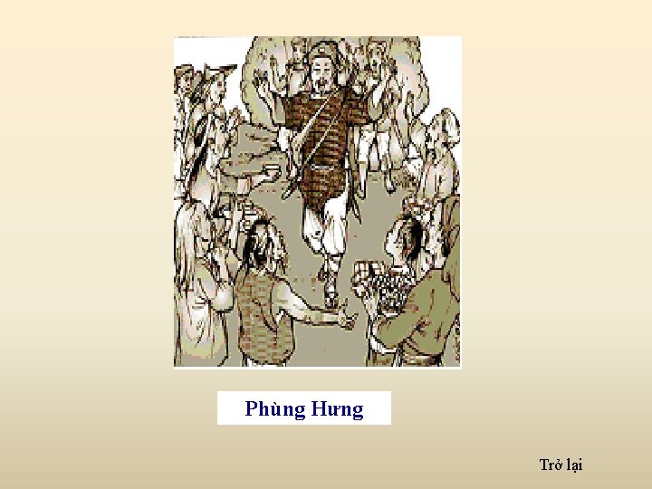 Phùng Hưng Trở lại Phùng Hưng Trở lại