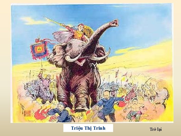 Triệu Thị Trinh Trở lại Triệu Thị Trinh Trở lại