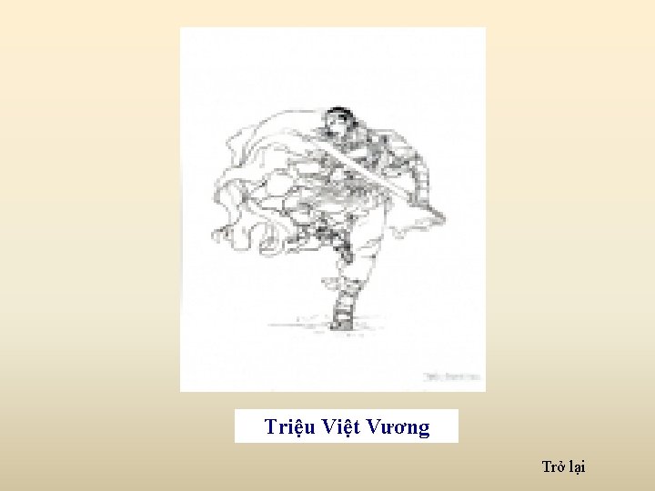 Triệu Việt Vương Trở lại Triệu Việt Vương Trở lại