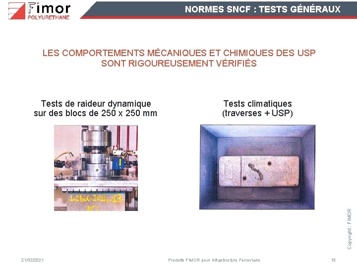 NORMES SNCF : TESTS GÉNÉRAUX LES COMPORTEMENTS MÉCANIQUES ET CHIMIQUES DES USP SONT RIGOUREUSEMENT