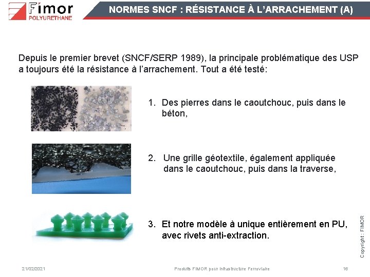 NORMES SNCF : RÉSISTANCE À L’ARRACHEMENT (A) Depuis le premier brevet (SNCF/SERP 1989), la