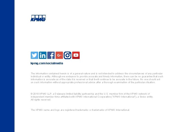 kpmg. com/socialmedia The information contained herein is of a general nature and is not