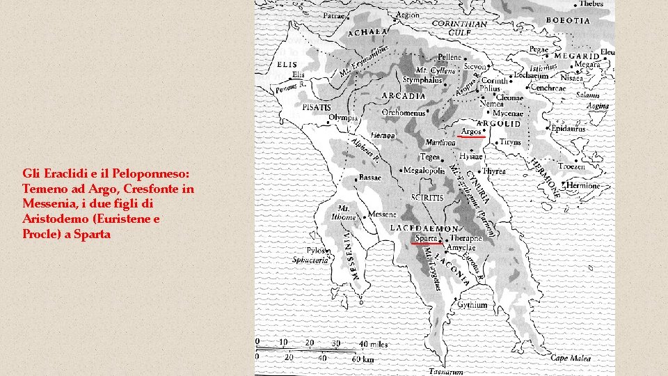 Gli Eraclidi e il Peloponneso: Temeno ad Argo, Cresfonte in Messenia, i due figli Gli Eraclidi e il Peloponneso: Temeno ad Argo, Cresfonte in Messenia, i due figli