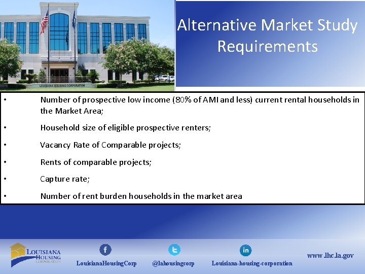 Alternative Market Study Requirements • Number of prospective low income (80% of AMI and