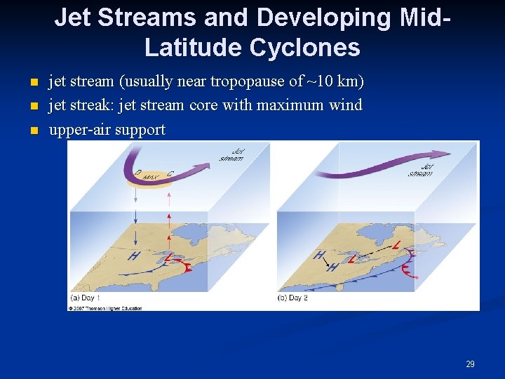Jet Streams and Developing Mid. Latitude Cyclones n n n jet stream (usually near