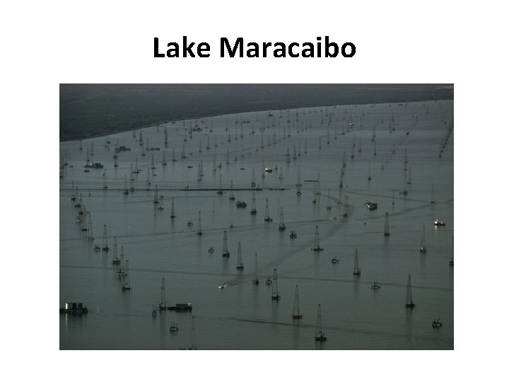 Lake Maracaibo 