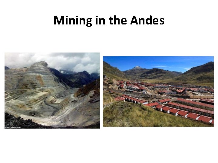 Mining in the Andes 