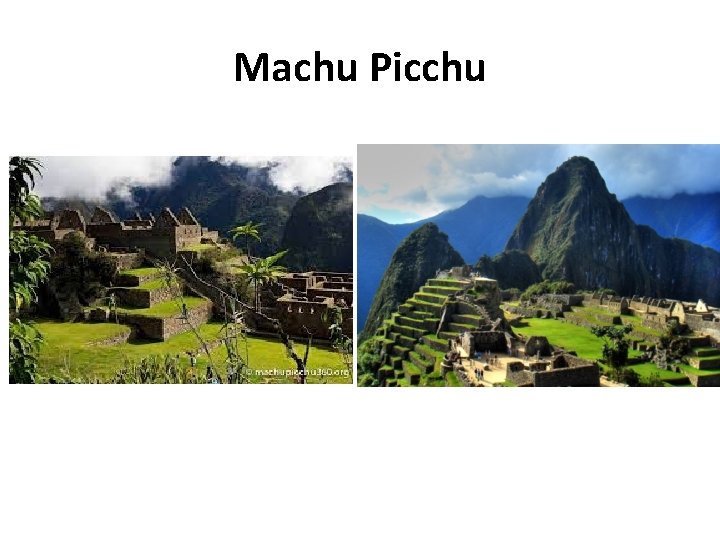 Machu Picchu 