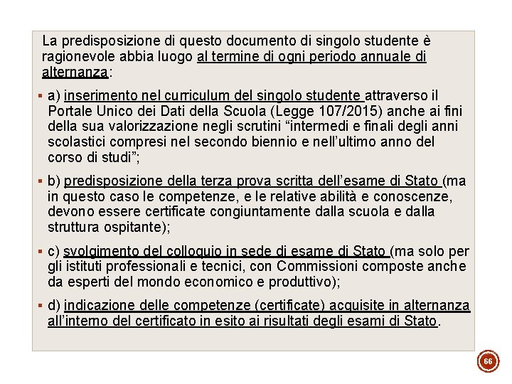 La predisposizione di questo documento di singolo studente è ragionevole abbia luogo al termine