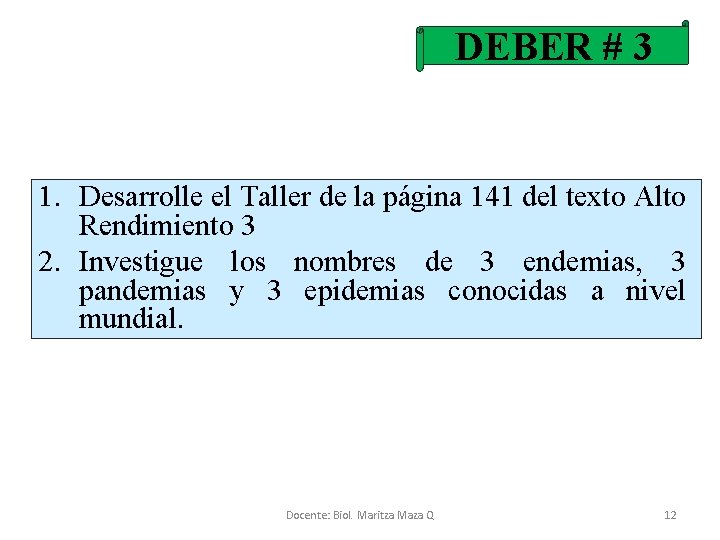 DEBER # 3 1. Desarrolle el Taller de la página 141 del texto Alto