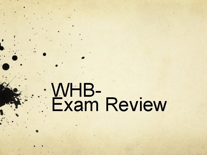 WHBExam Review 