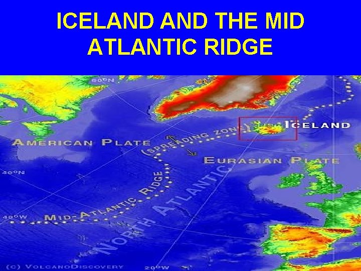 ICELAND THE MID ATLANTIC RIDGE 