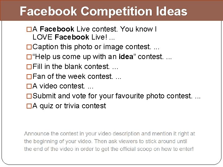 Facebook Competition Ideas � A Facebook Live contest. You know I LOVE Facebook Live!.