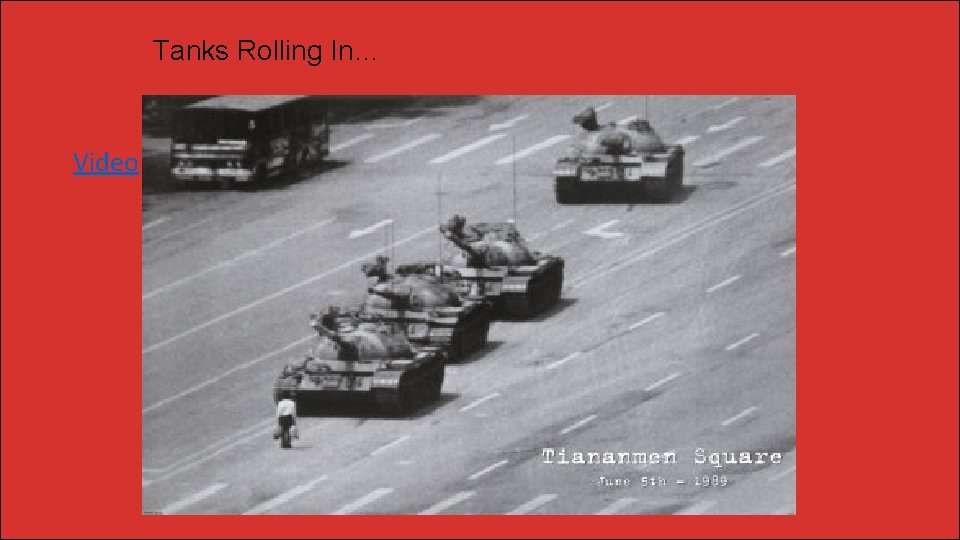 Tanks Rolling In… Video 