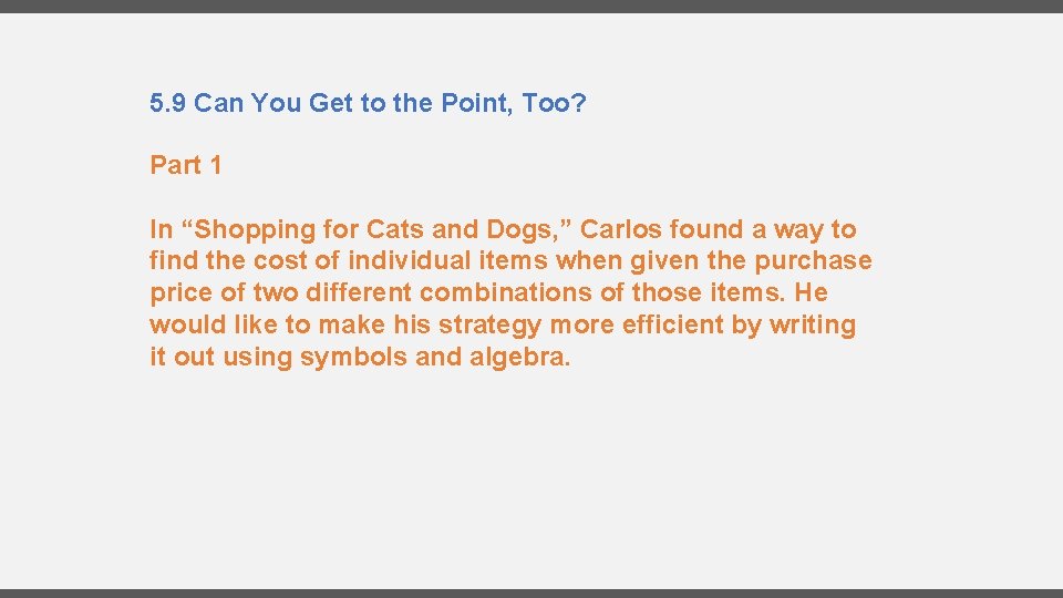 5. 9 Can You Get to the Point, Too? Part 1 In “Shopping for