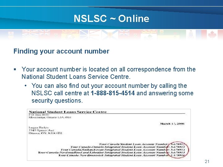 NSLSC ~ Online Finding your account number § Your account number is located on
