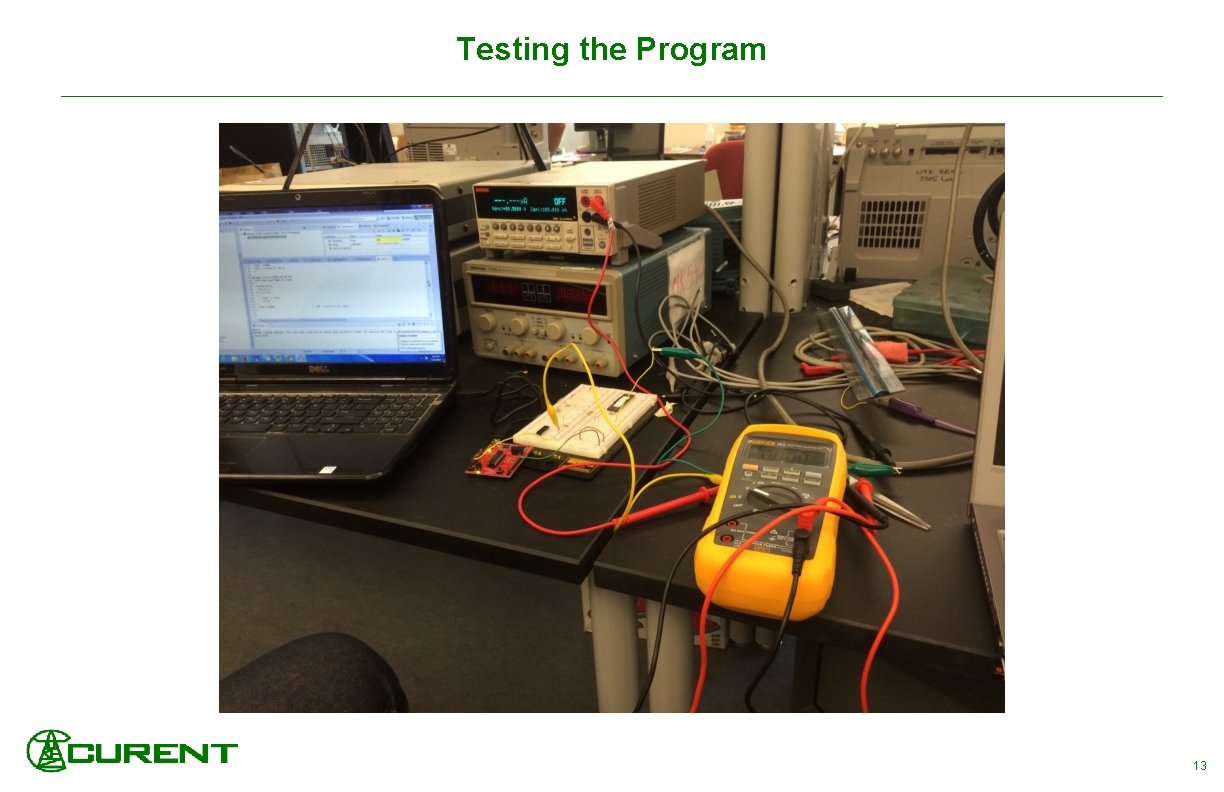 Testing the Program 13 
