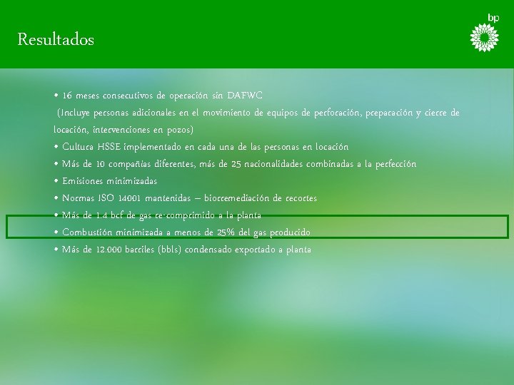 Resultados • 16 meses consecutivos de operación sin DAFWC (Incluye personas adicionales en el