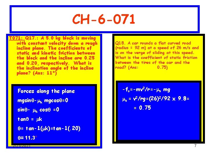 CH-6 -071 T 071: Q 17. : A 5. 0 kg block is moving