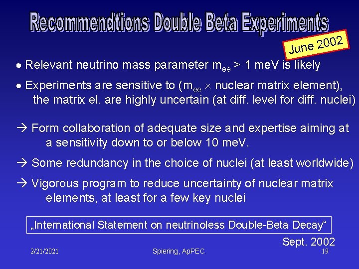 2 0 0 2 e Jun Relevant neutrino mass parameter mee > 1 me. 2 0 0 2 e Jun Relevant neutrino mass parameter mee > 1 me.
