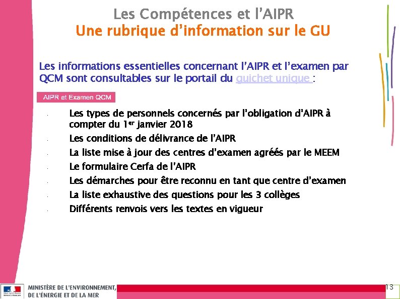 Les Compétences et l’AIPR Une rubrique d’information sur le GU Les informations essentielles concernant