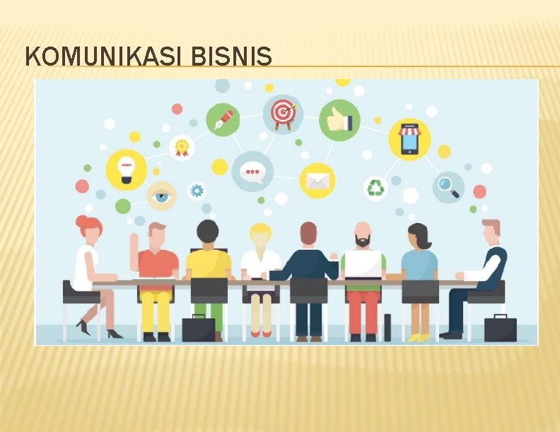 KOMUNIKASI BISNIS 