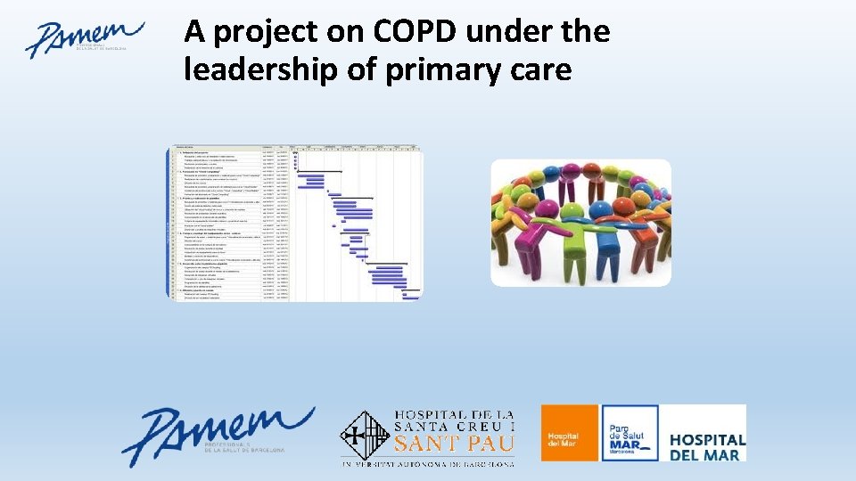 A project on COPD under the leadership of primary care A project on COPD under the leadership of primary care