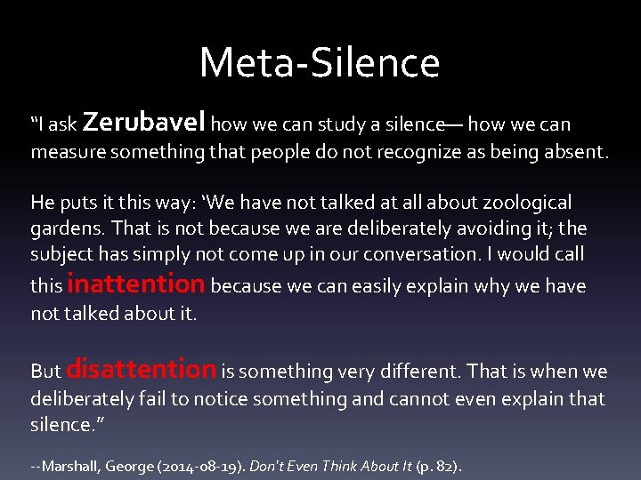 Meta-Silence “I ask Zerubavel how we can study a silence— how we can measure