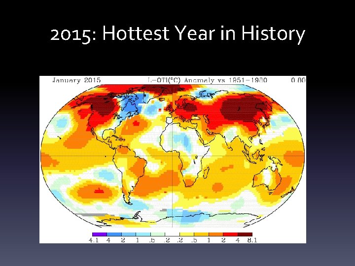 2015: Hottest Year in History 