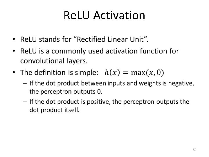 Re. LU Activation • 52 