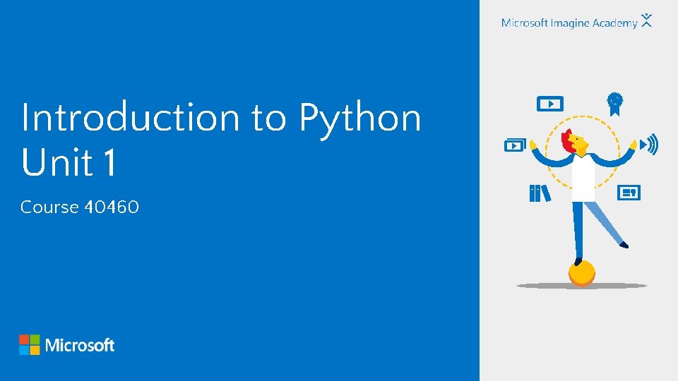 Introduction To Python Unit 1 Course 40460 Module